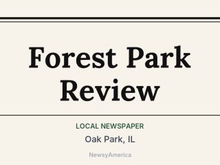 Forest Park Review, Oak Park, IL