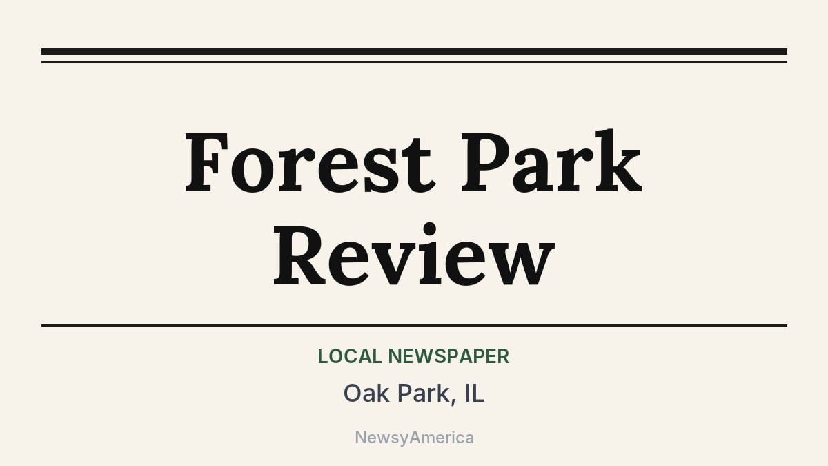 Forest Park Review – Oak Park, IL