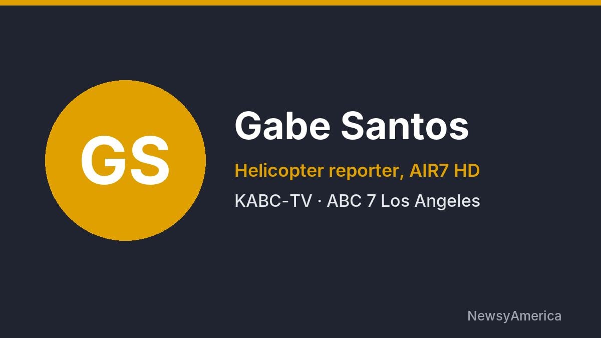 Gabe Santos – KABC-TV, Los Angeles