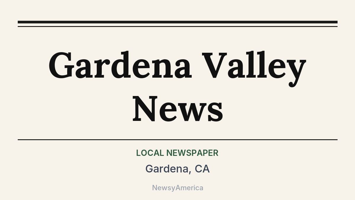 Gardena Valley News – Gardena, CA