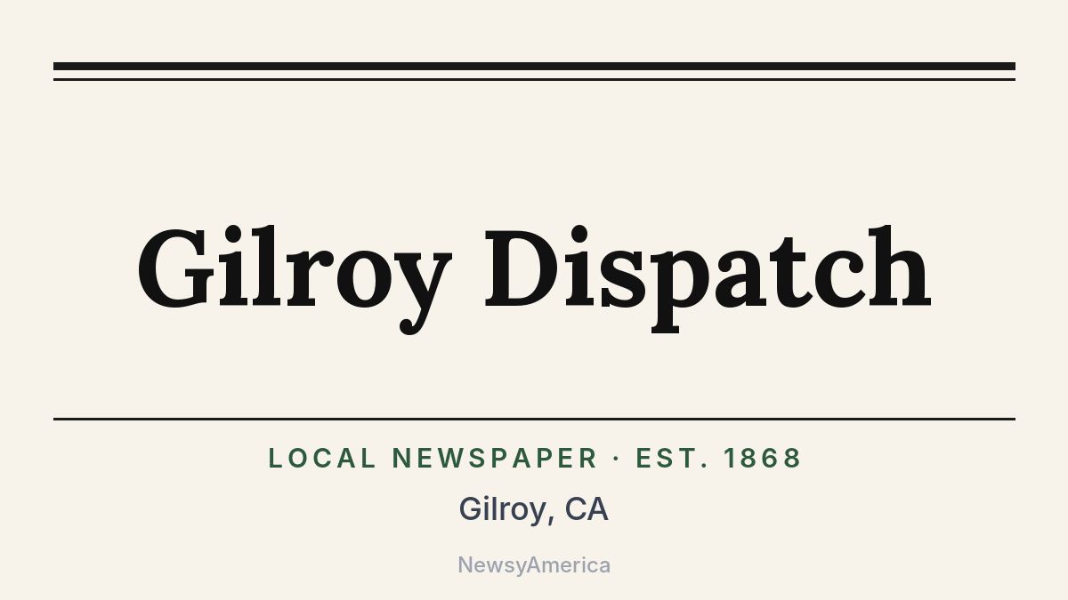 Gilroy Dispatch – California