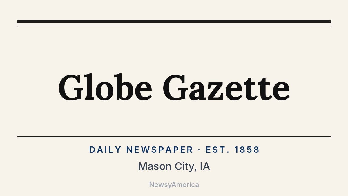 Globe Gazette – Mason City, IA