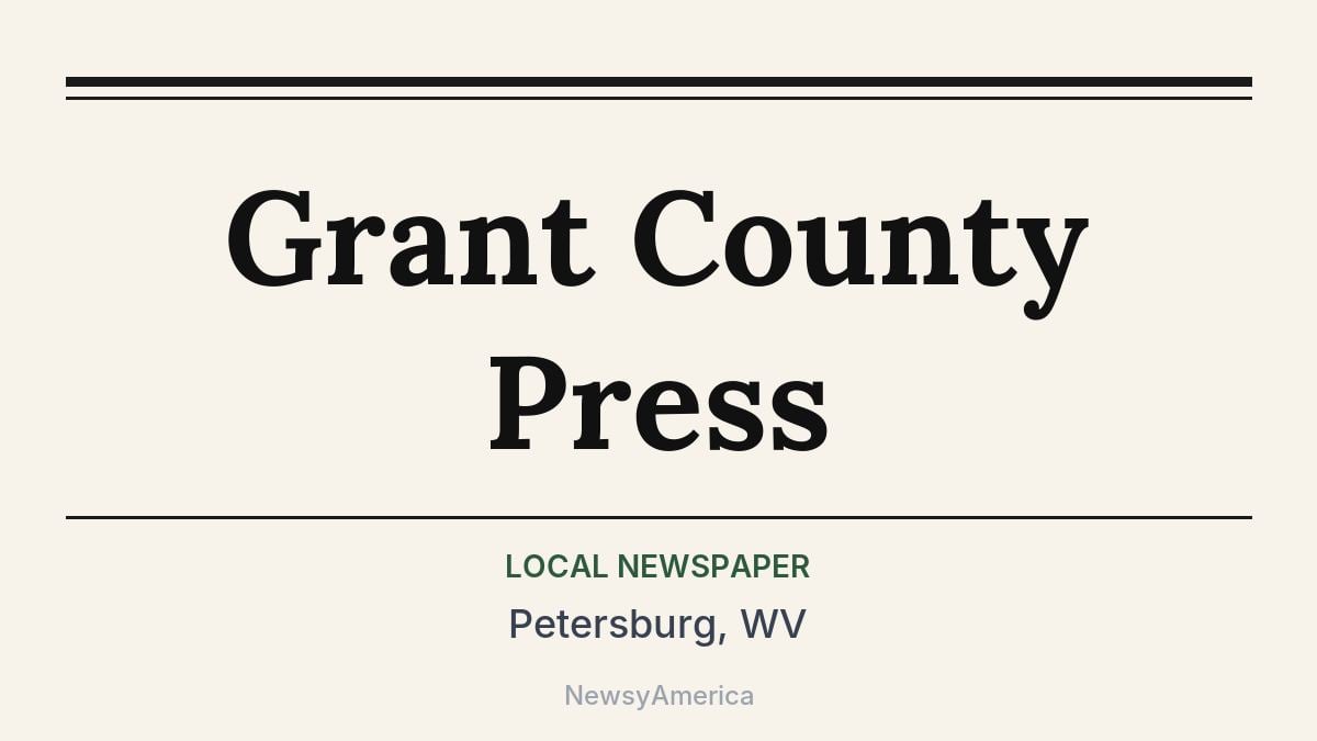 Grant County Press – Petersburg, WV