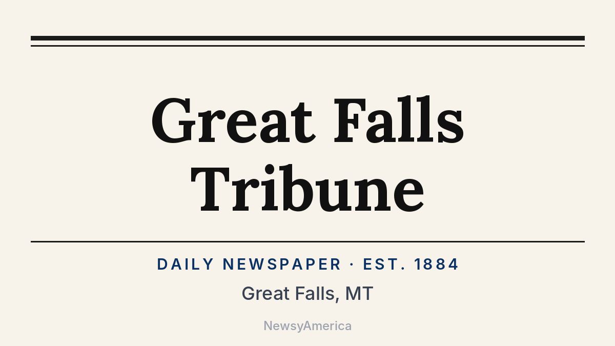 Great Falls Tribune – Montana