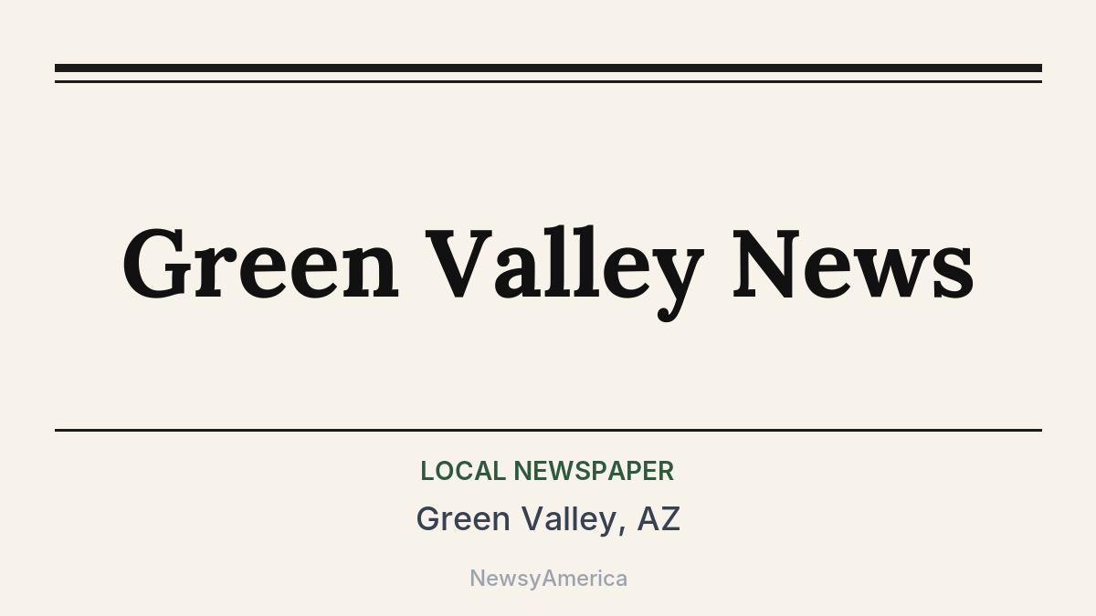 Green Valley News – Green Valley, AZ