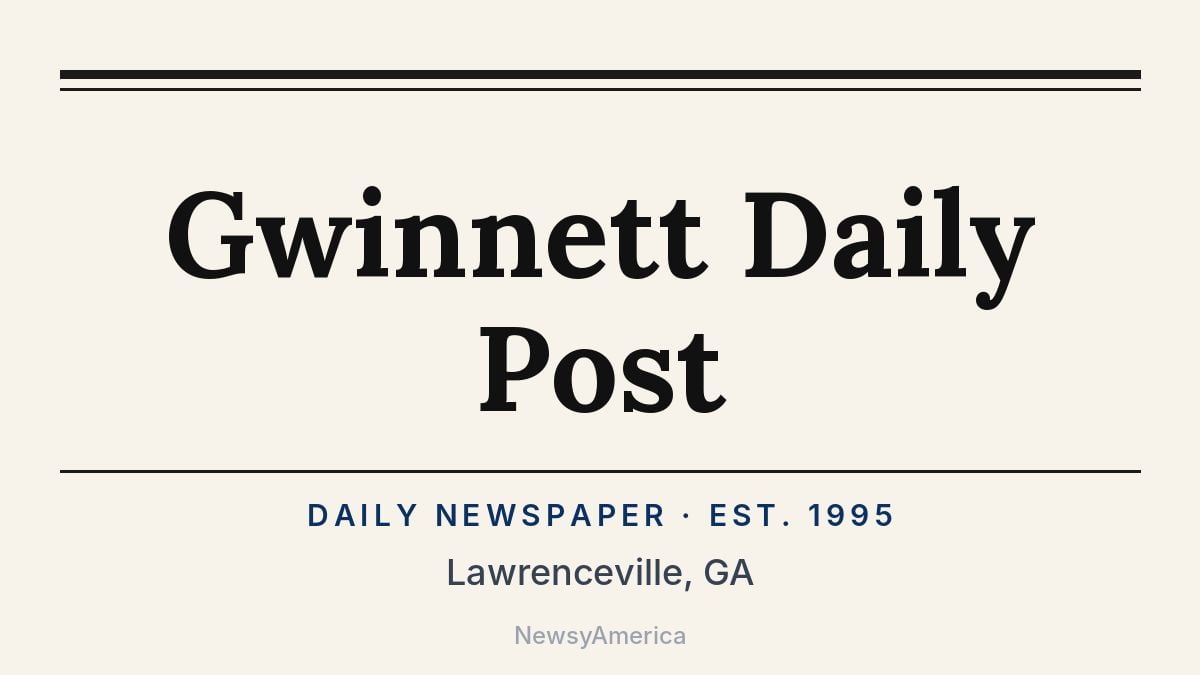 Gwinnett Daily Post – Lawrenceville, GA