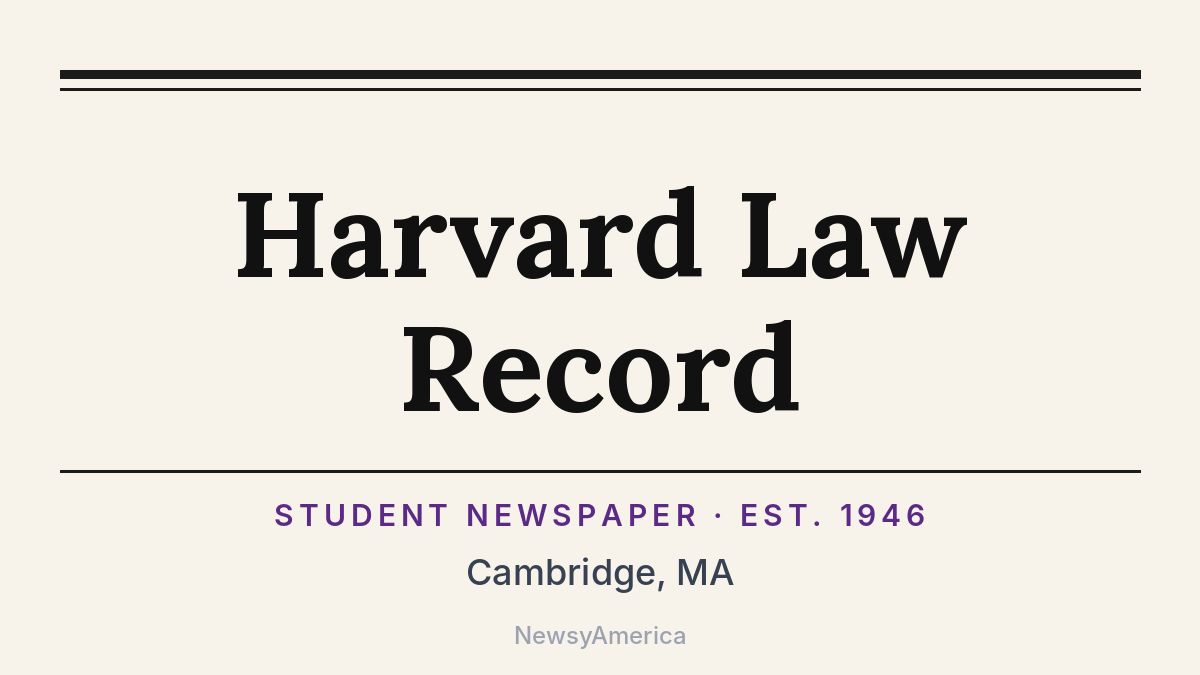 Harvard Law Record – Cambridge, MA