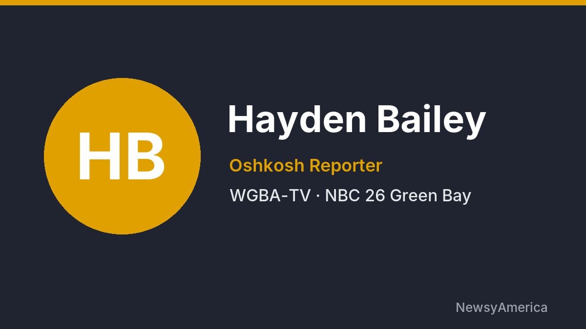 Hayden Bailey – WGBA-TV, Green Bay