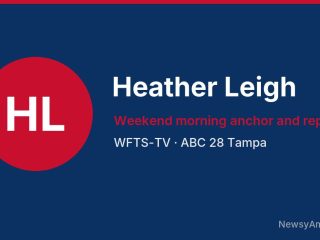 Heather Leigh, Weekend morning anchor and reporter, WFTS-TV