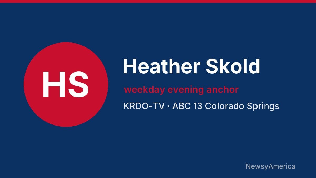 Heather Skold – KRDO-TV, Colorado Springs