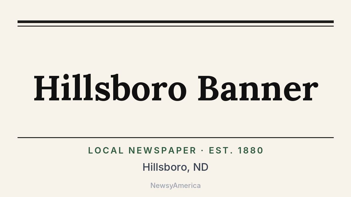 Hillsboro Banner – North Dakota