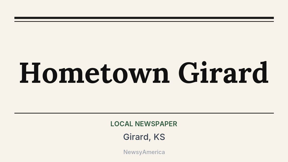 Hometown Girard – Girard, KS