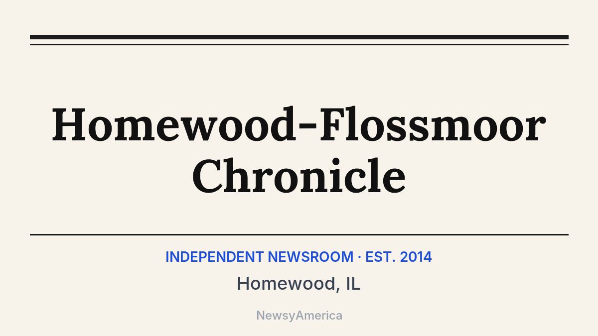 Homewood-Flossmoor Chronicle – Homewood, IL