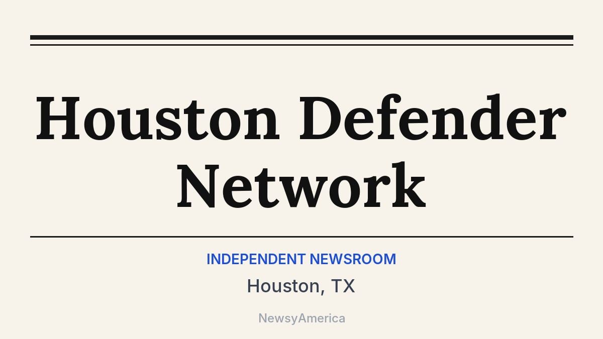 Houston Defender Network – Houston, TX