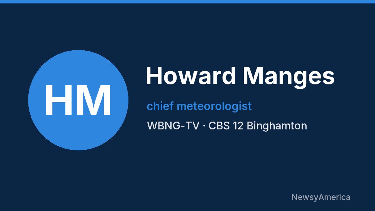 Howard Manges – WBNG-TV, Binghamton