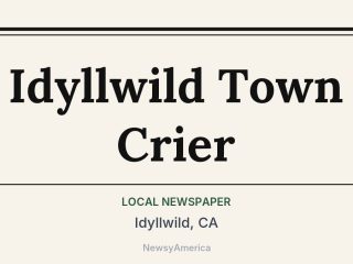 Idyllwild Town Crier, Idyllwild, CA