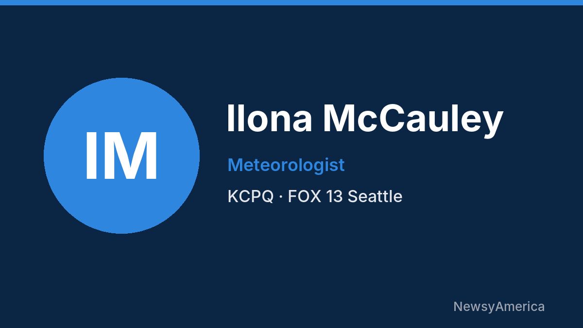 Ilona McCauley – KCPQ, Seattle