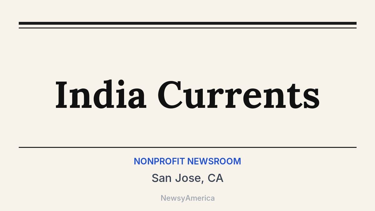 India Currents – San Jose, CA