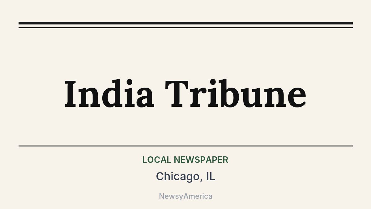 India Tribune – Chicago, IL