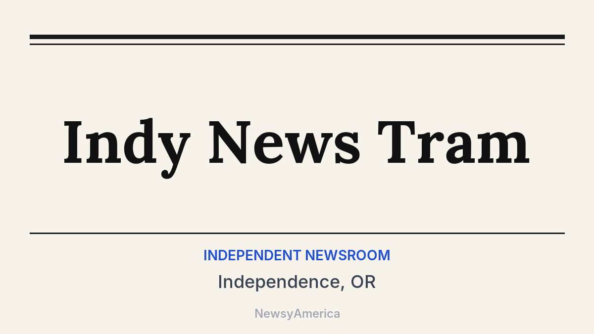 Indy News Tram – Independence, OR