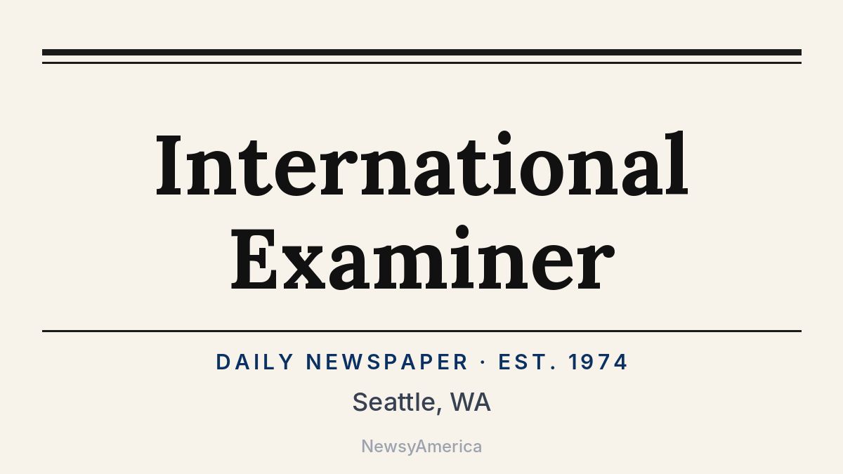 International Examiner – Seattle, WA