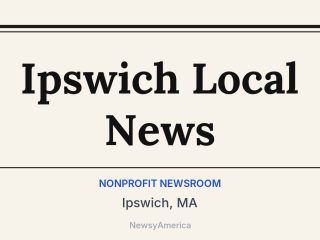 Ipswich Local News, Ipswich, MA