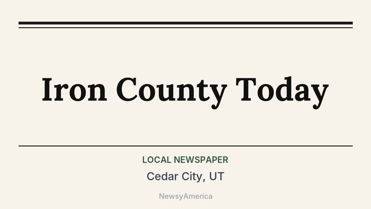 Iron County Today – Cedar City, UT