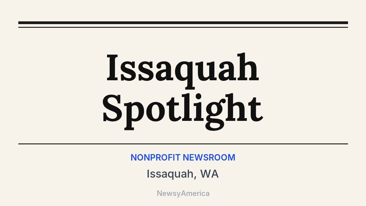 Issaquah Spotlight – Issaquah, WA