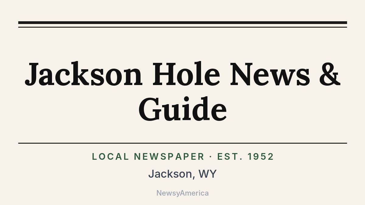 Jackson Hole News & Guide – Wyoming