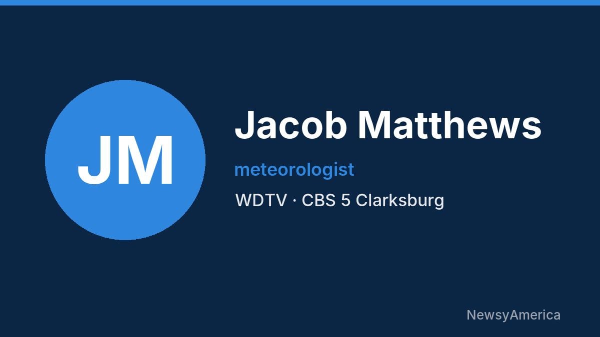 Jacob Matthews – WDTV, Clarksburg