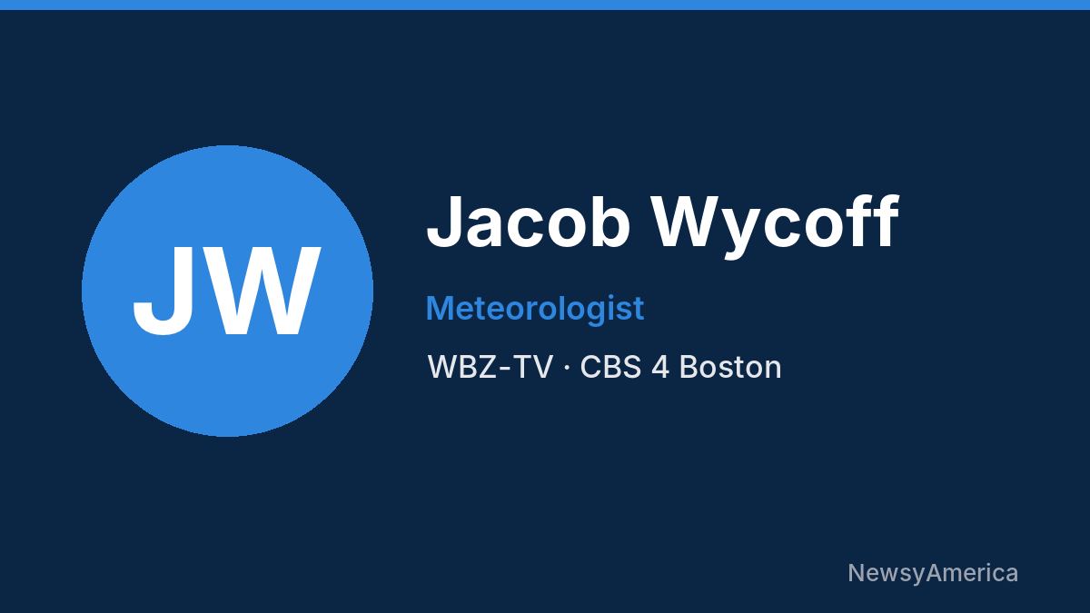 Jacob Wycoff – WBZ-TV, Boston