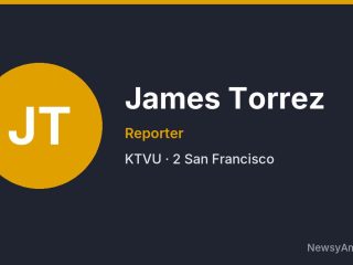 James Torrez, Reporter, KTVU