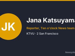 Jana Katsuyama, Reporter, Ten o’clock News team, KTVU