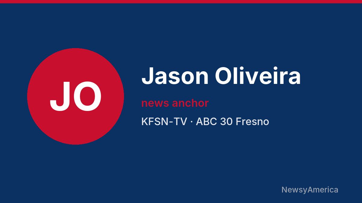 Jason Oliveira – KFSN-TV, Fresno
