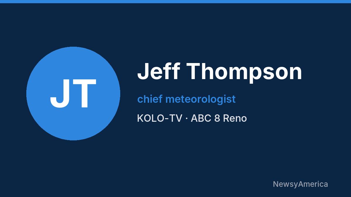 Jeff Thompson – KOLO-TV, Reno