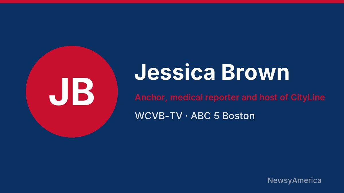Jessica Brown – WCVB-TV, Boston
