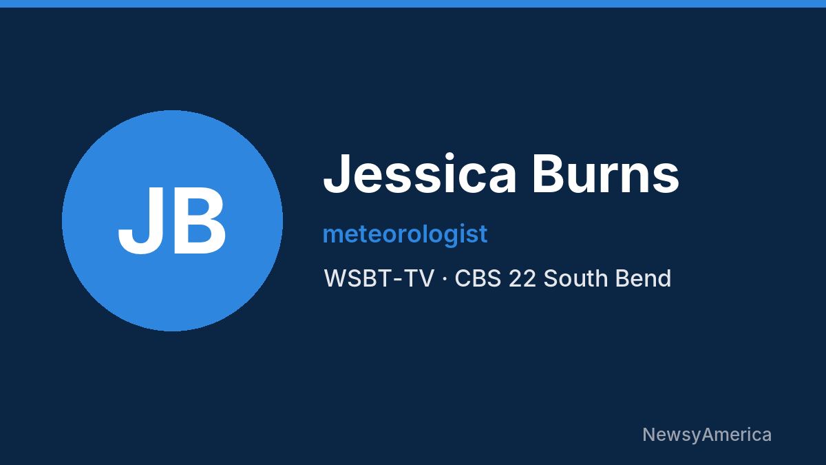 Jessica Burns – WSBT-TV, South Bend