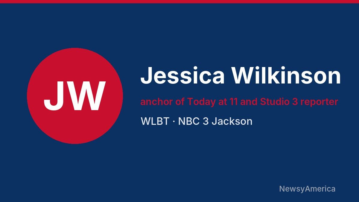 Jessica Wilkinson – WLBT, Jackson