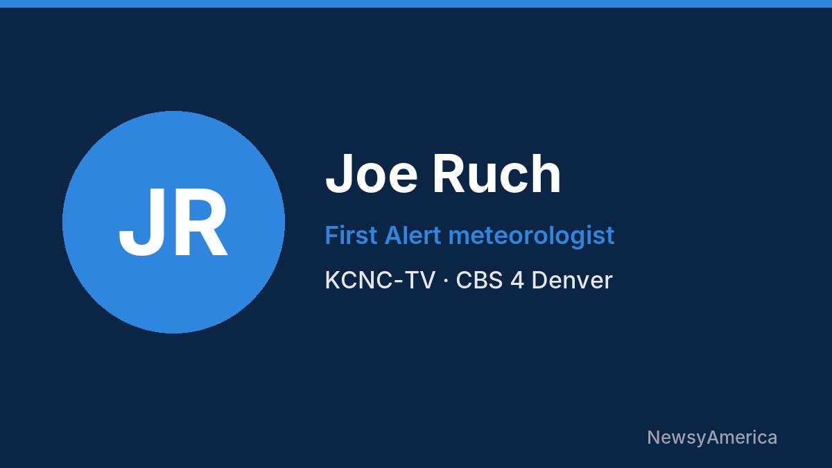 Joe Ruch – KCNC-TV, Denver