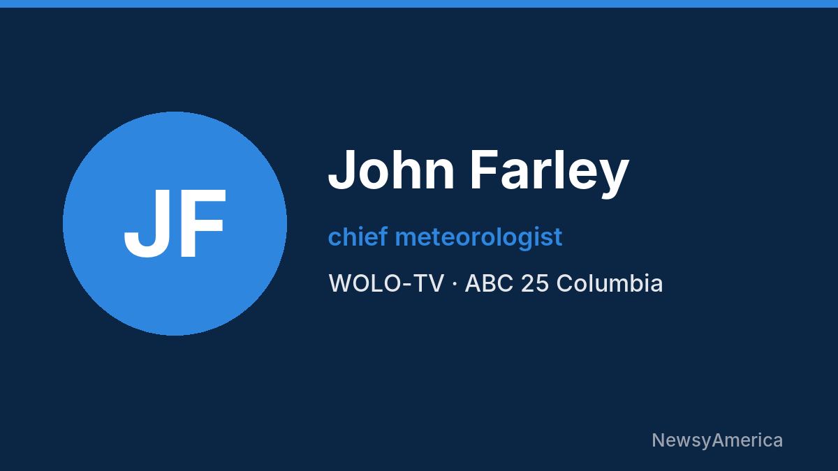 John Farley – WOLO-TV, Columbia