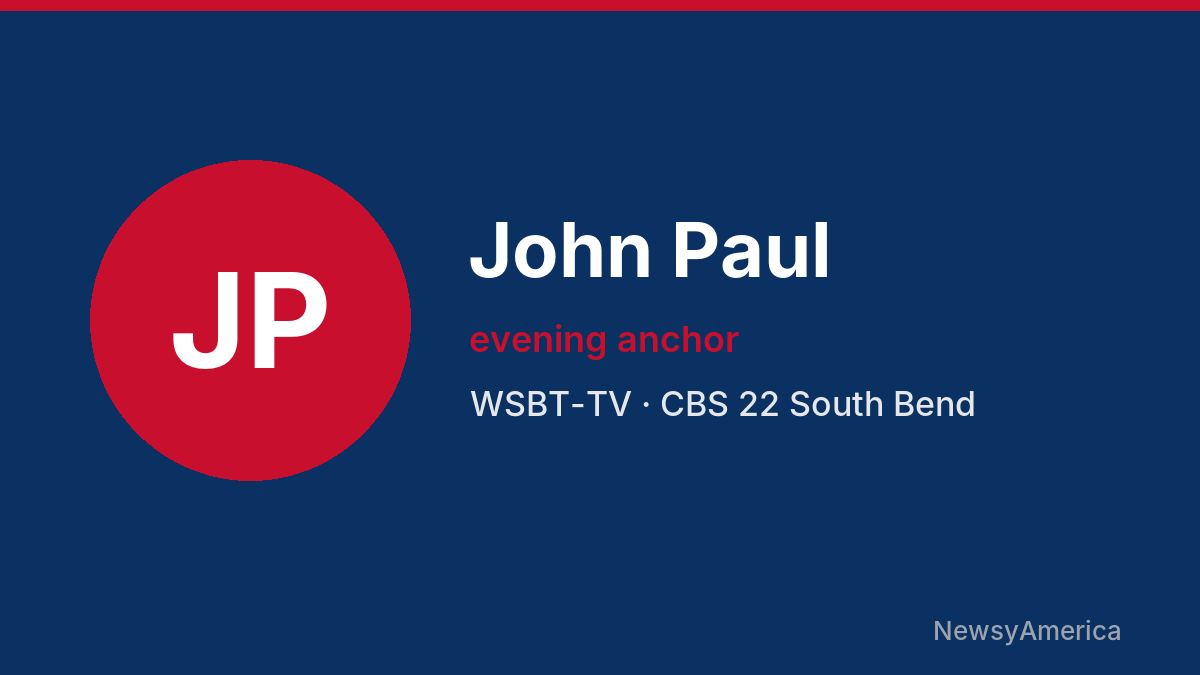 John Paul – WSBT-TV, South Bend