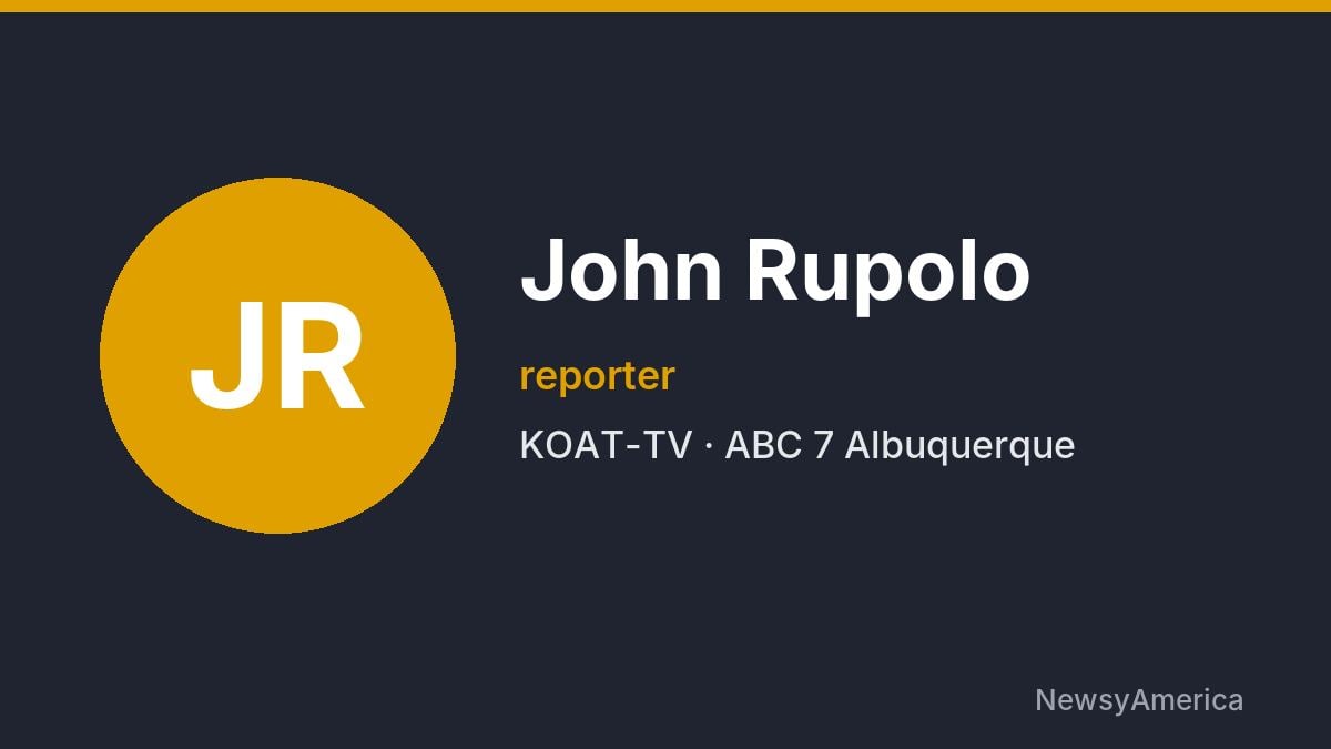John Rupolo – KOAT-TV, Albuquerque