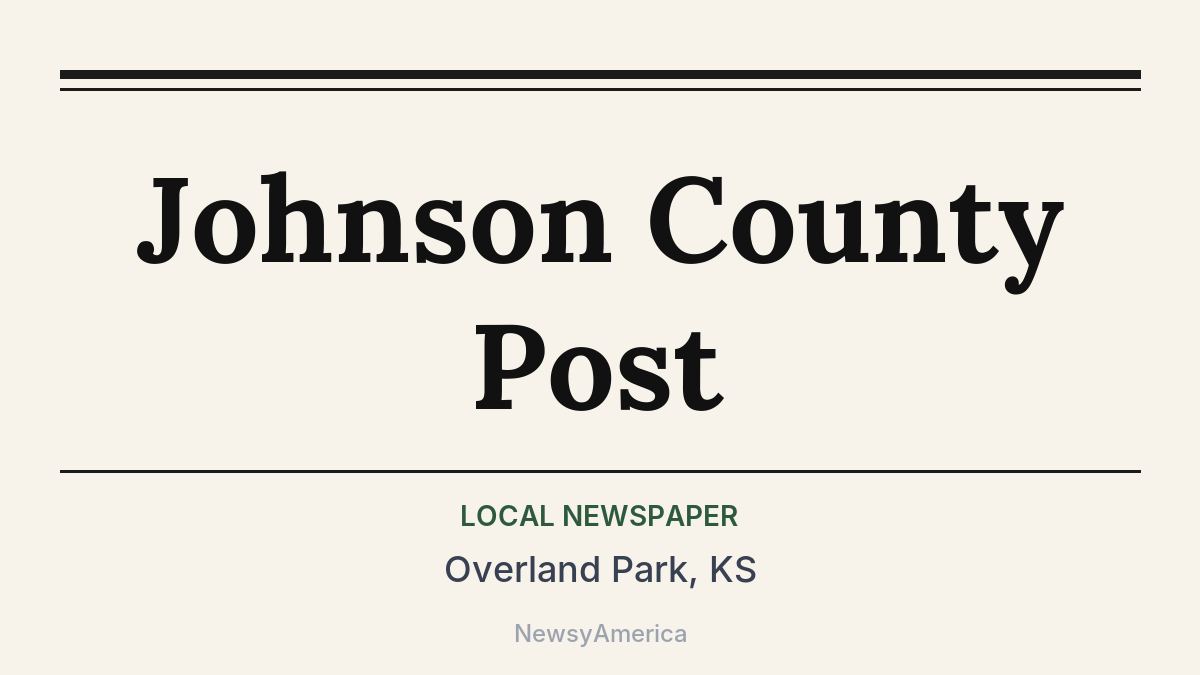 Johnson County Post – Overland Park, KS