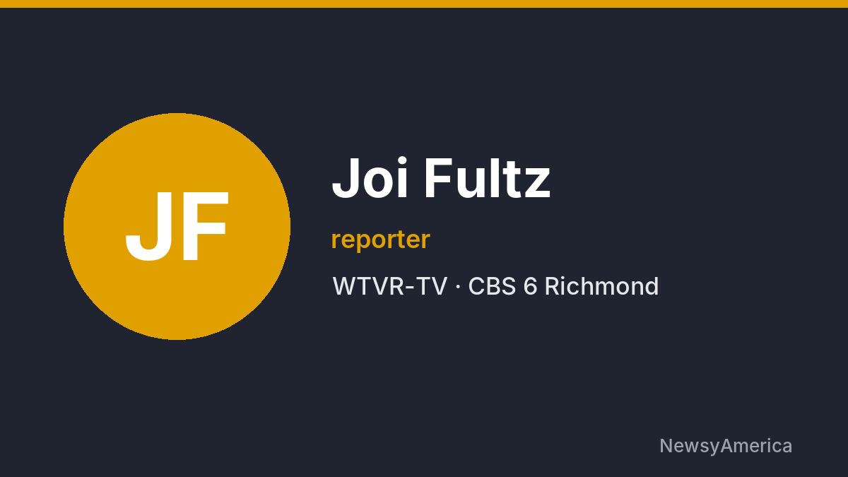 Joi Fultz – WTVR-TV, Richmond