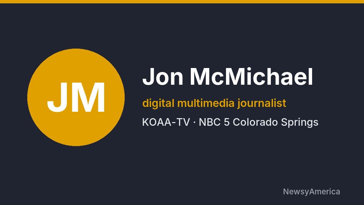Jon McMichael – KOAA-TV, Colorado Springs