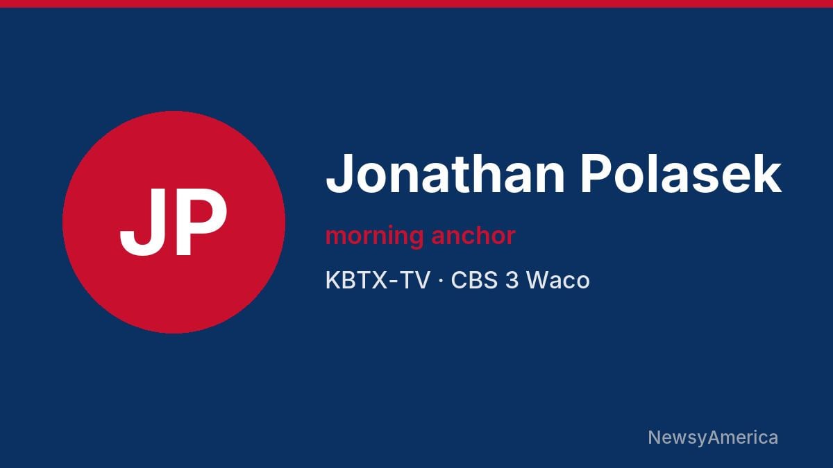 Jonathan Polasek – KBTX-TV, Waco