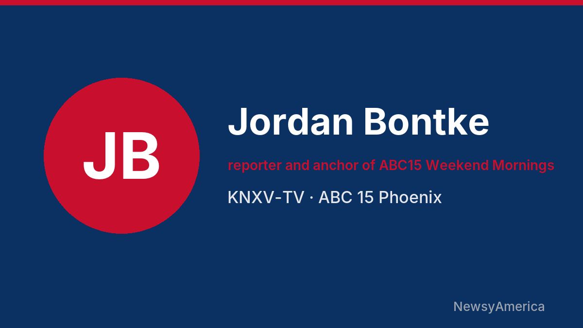 Jordan Bontke – KNXV-TV, Phoenix