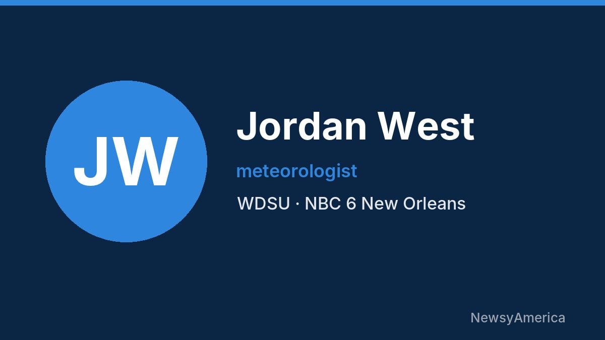 Jordan West – WDSU, New Orleans