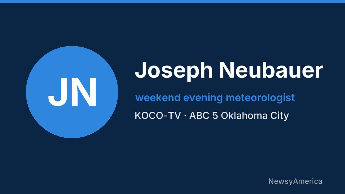 Joseph Neubauer – KOCO-TV, Oklahoma City