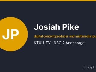 Josiah Pike, digital content producer and multimedia journalist, KTUU-TV
